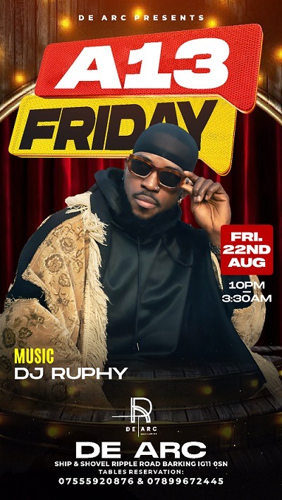 De Arc A13 FRIDAY WITH DJ RUPHY